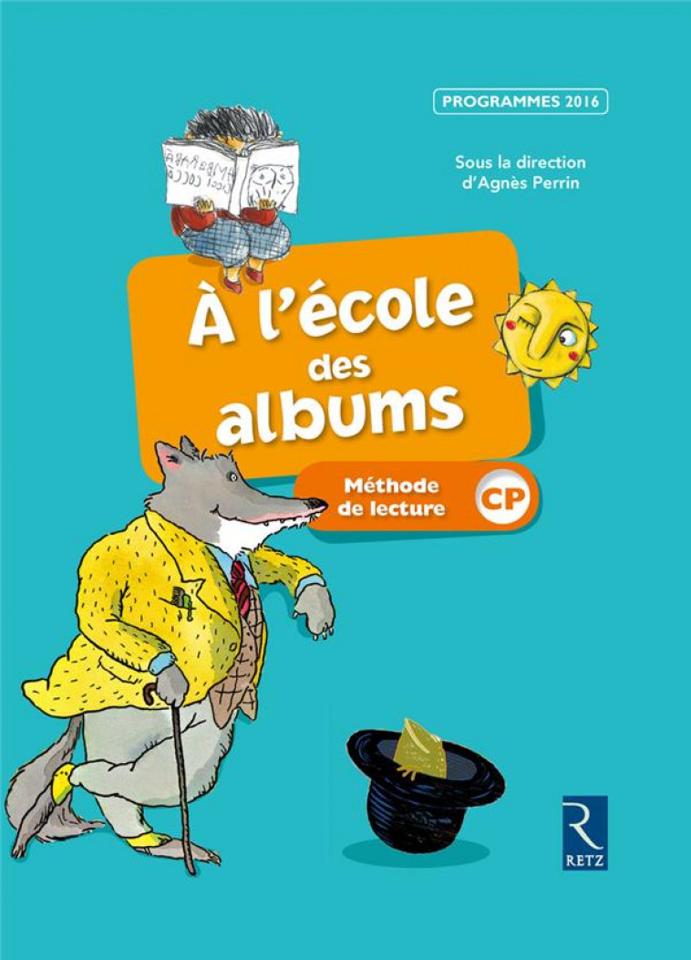 A L-ECOLE DES ALBUMS CP MANUEL SERIE BLEUE - BOUVARD/GIRARD/GROS - Retz