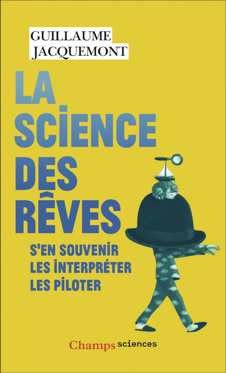 La science des rêves - Guillaume Jacquemont, Sylvie Serprix - FLAMMARION