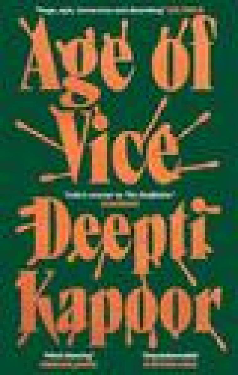 AGE OF VICE - KAPOOR, DEEPTI - NC